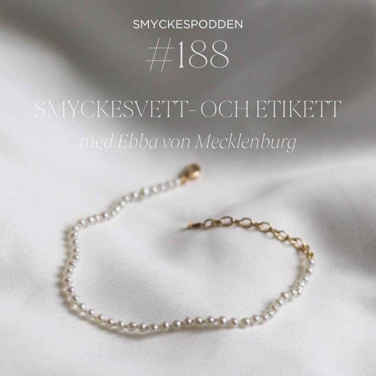 cover art for 188. Smyckesvett- och etikett med Ebba von Mecklenburg 