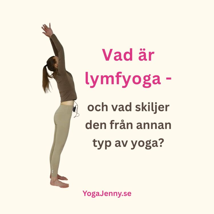 cover art for Vad är egentligen lymfyoga? Och vad skiljer den från andra yogaformer?