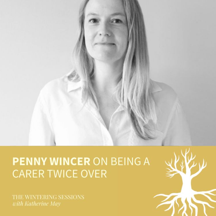 cover art for Penny Wincer on being a carer twice over
