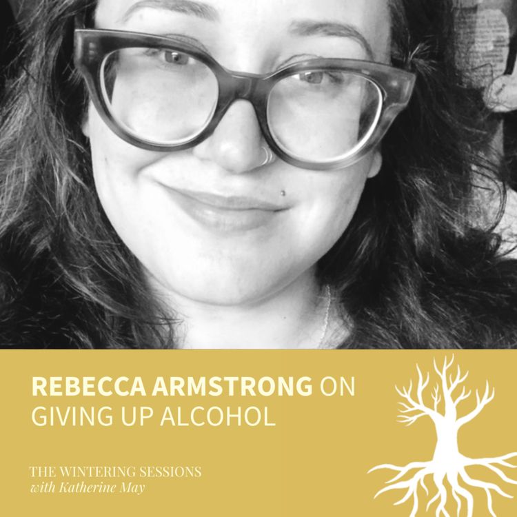 cover art for Rebecca Armstrong on giving up alcohol