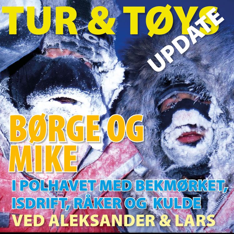 cover art for 17. I POLHAVET MED BEKMØRKE, ISDRIFT, RÅKER OG KULDE - BØRGE & MIKE UPDATE