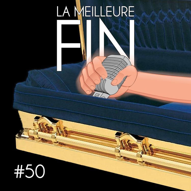 cover art for #50 - La Meilleure Fin (Louis Chappey, Sophie Bergeot & Manu Bibard)