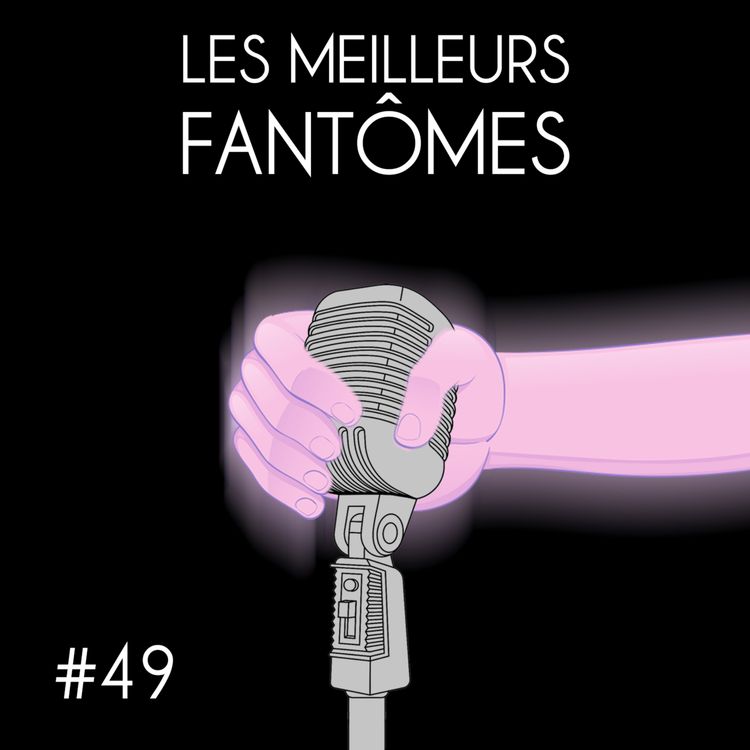 cover art for #49 - Les Meilleurs Fantômes (Audrey Jésus & Fabien Guilbaud)