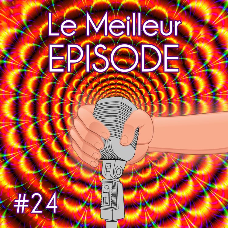 cover art for #24 - L'épisode le plus high (Hugo Gertner & Elspeth Graty)