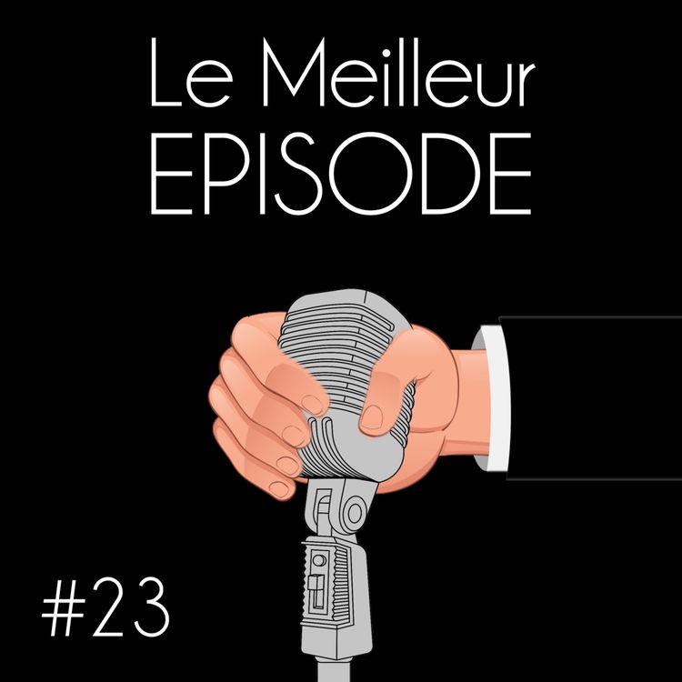 cover art for #23 - L'épisode le plus sérieux (Rosa Bursztein & Kim Biscaïno)