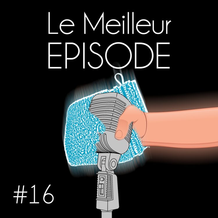 cover art for #16 - L'épisode le plus propre (Avril, Gabriel Francès & Fabien Guilbaud)