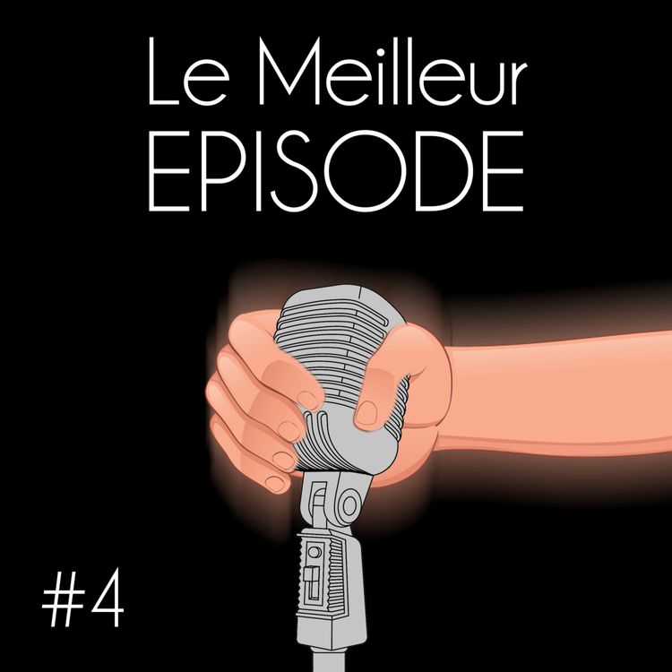 cover art for #4 - L'épisode le plus dépressif mais le plus intelligent (Emma de Foucaud & Gabriel Francès)