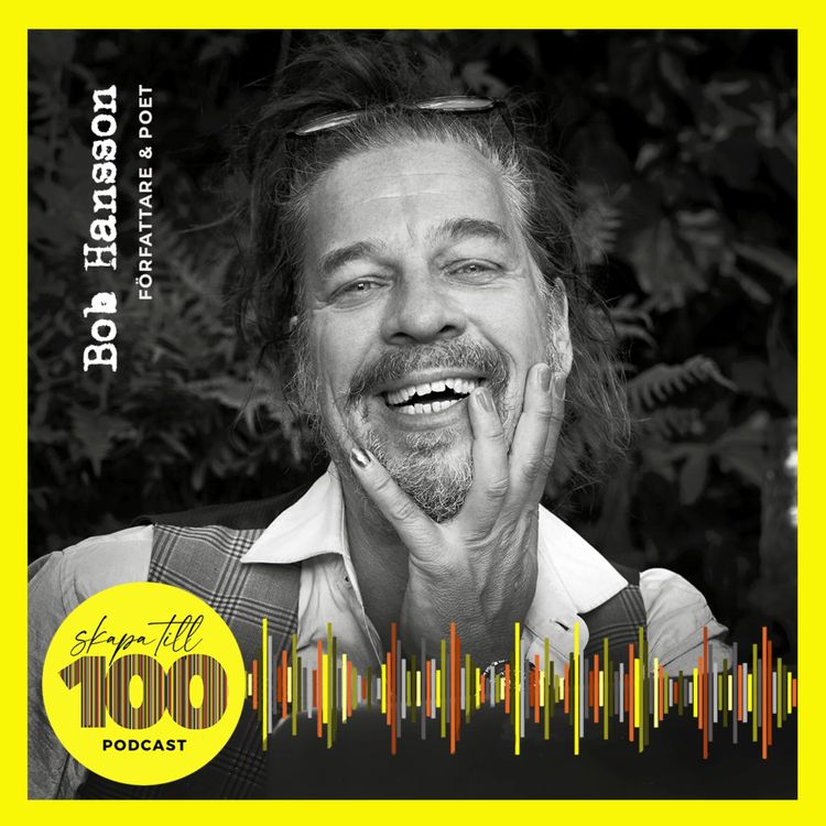 cover art for Bob Hansson, poet: Att skapa är som att ligga