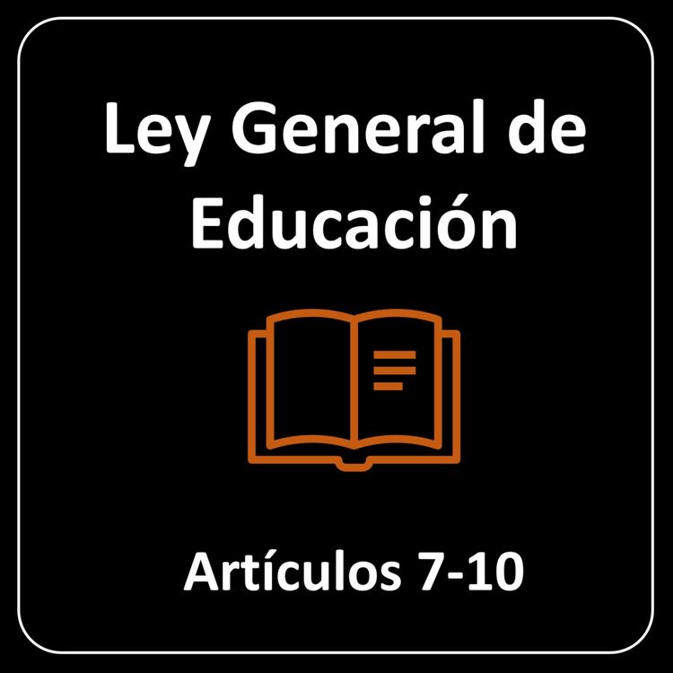 cover art for Ley General de Educación Superior. Artículos 7-10