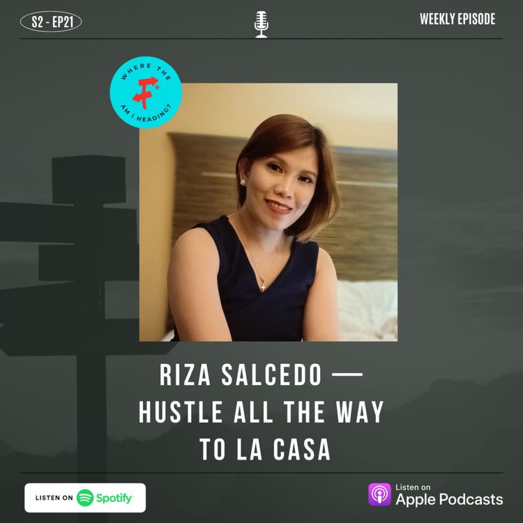 cover art for Riza Salcedo — Hustle All The Way To La Casa