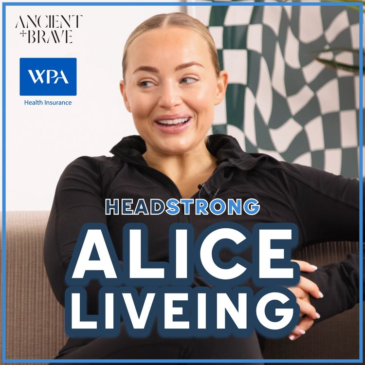 cover art for Empowered living: Alice Liveing talks wellness, finding balance & life in the creative industries