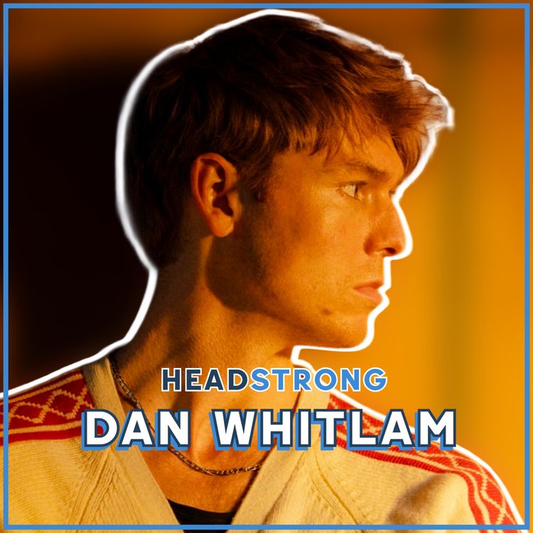 cover art for Dan Whitlam: Vulnerability is Masculinity