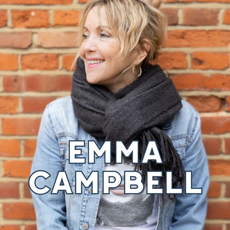 cover art for Emma Campbell: The Six Words from My Son That Changed How I Fight Cancer