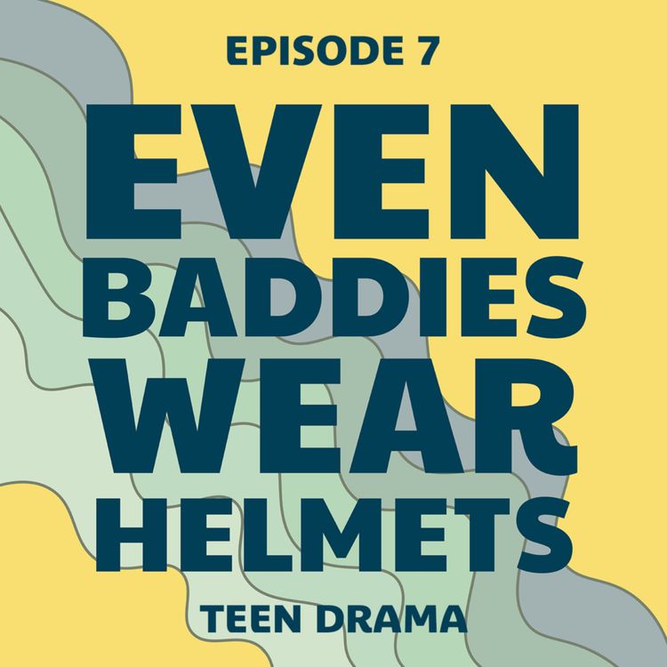 cover art for Episode 7: Teen Drama with Holly Phillips