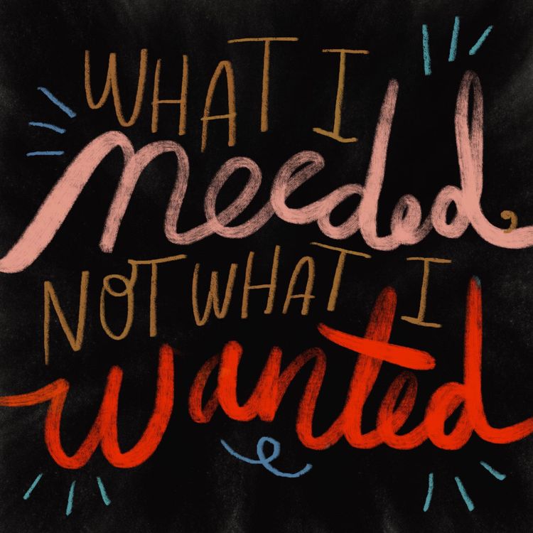 cover art for What I Needed, Not What I Wanted