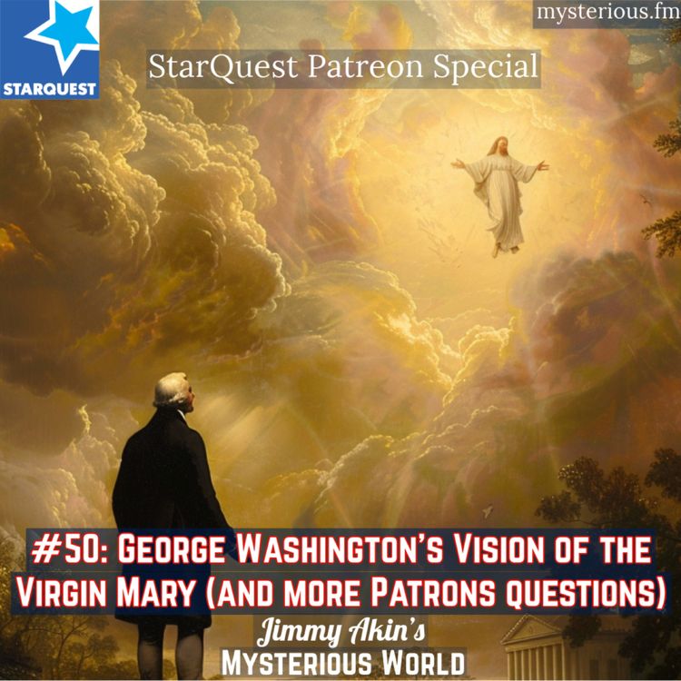 cover art for George Washington's Vision of the Virgin Mary (Patrons Questions!)