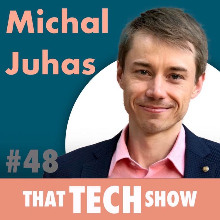 cover art for Episode 48 - Building Products and Technical Recruitment with Michal Juhas