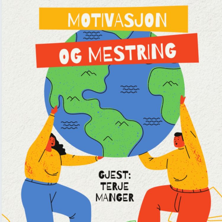 cover art for Motivasjon og mestring med Terje Manger