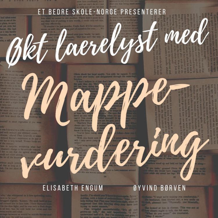 cover art for Økt Lærelyst med Mappevurdering med Elisabeth Engum