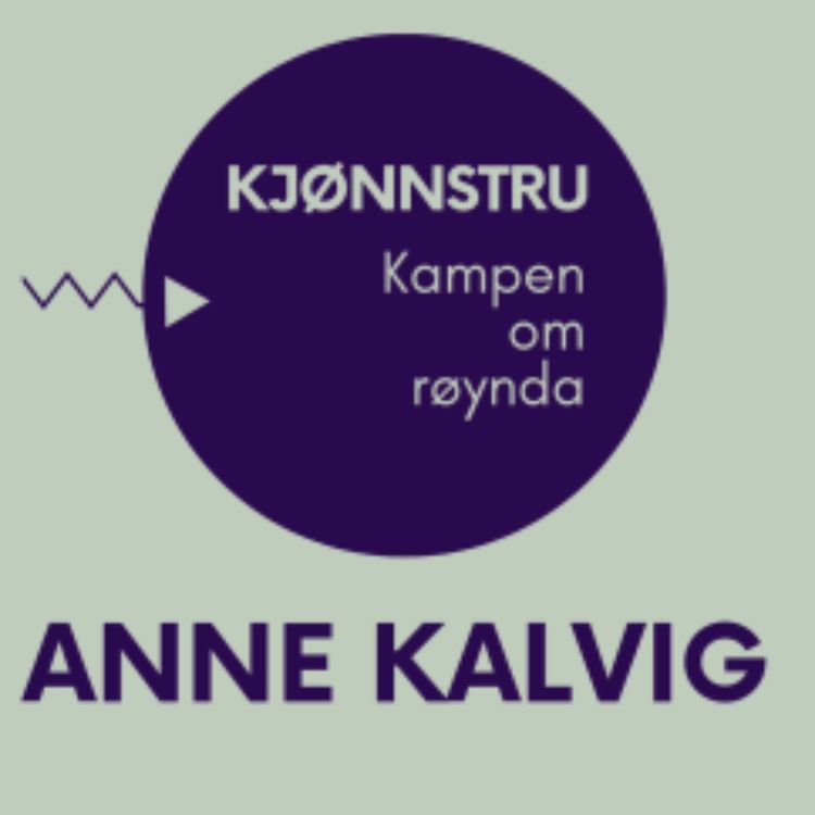 cover art for Hvordan kom kjønnsteori inn i skolen, med Anne Kalvig