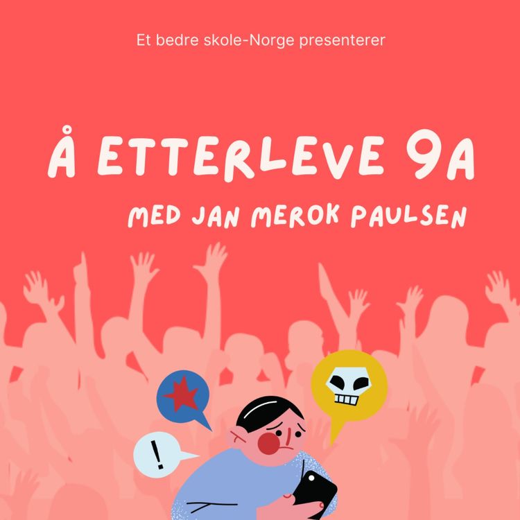 cover art for Å etterleve 9A med Jan Merok Paulsen