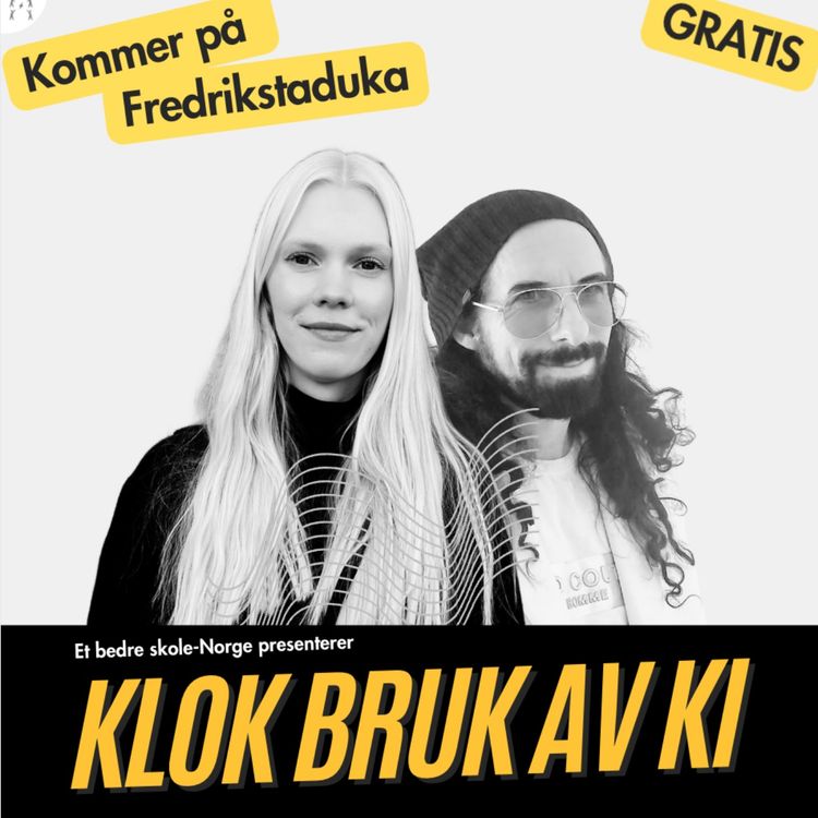 cover art for Klok bruk av KI med Jan Eirik Paulsen og Ine Jørvum