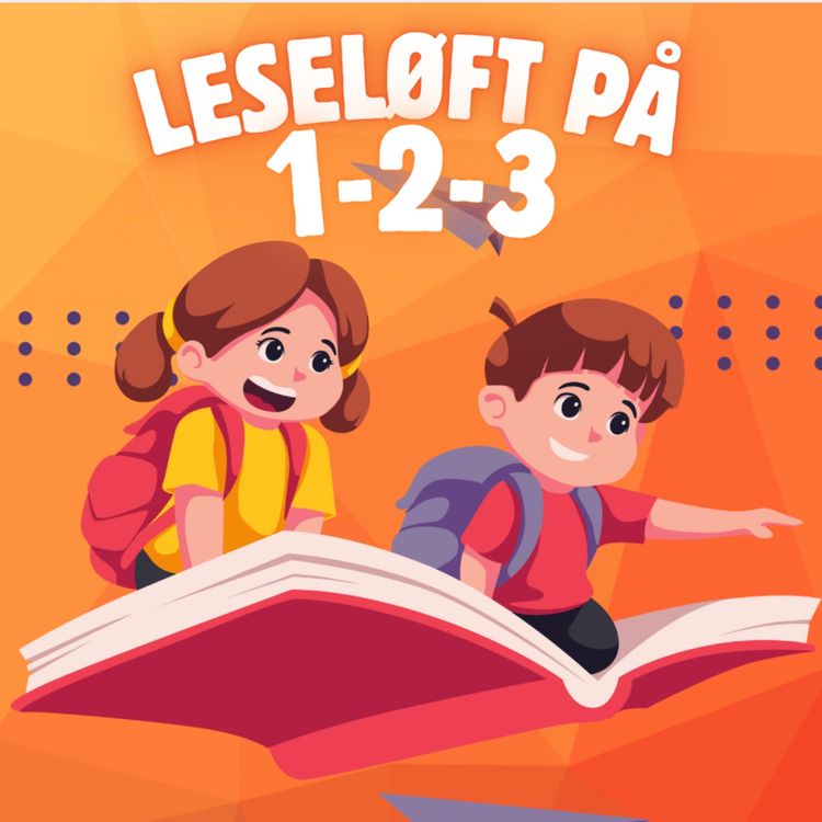cover art for Leseløft på 1-2-3 med Anette Dorthea Steinmo og Ingunn V. Bratberg