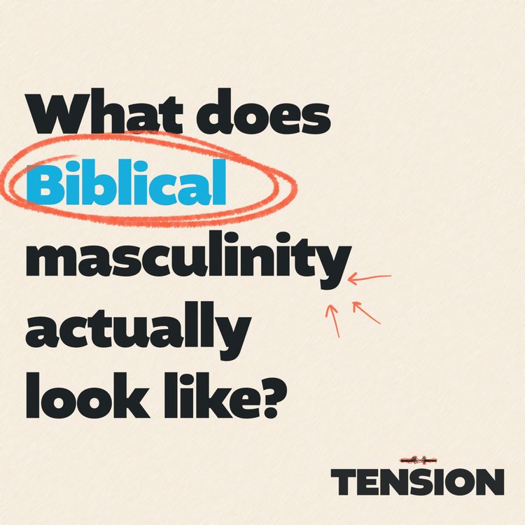 cover art for What does biblical masculinity actually look like?