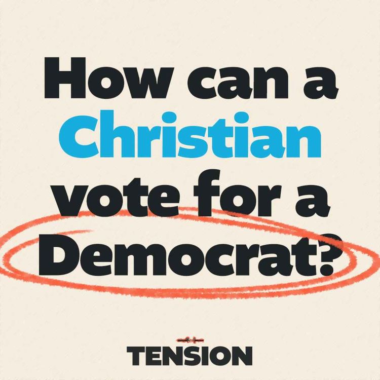 cover art for How can a Christian vote for a Democrat?