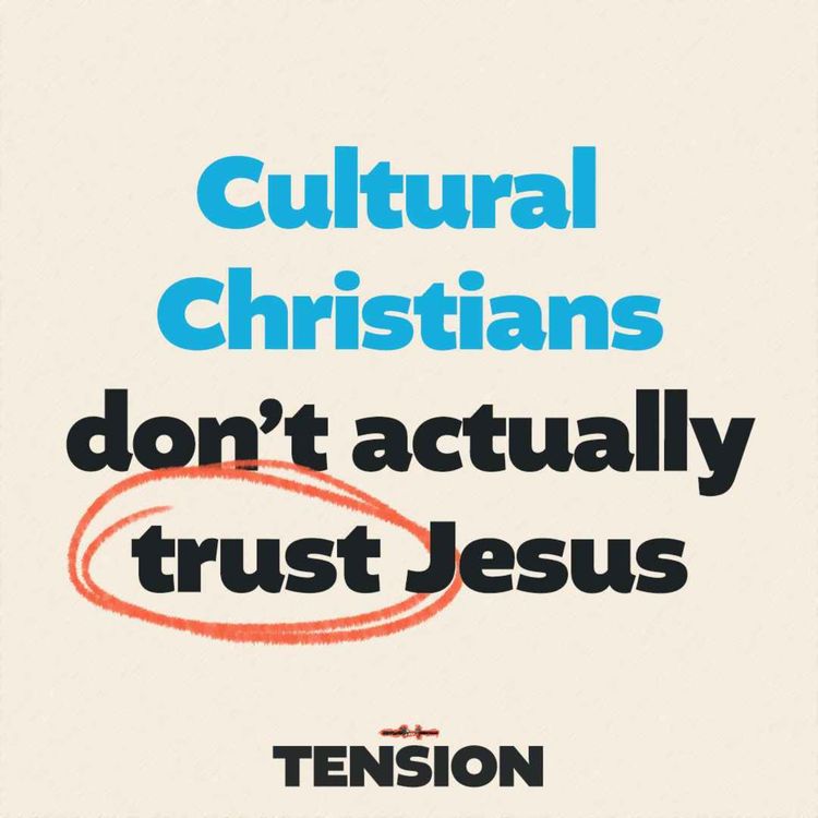 cover art for Cultural Christians don't actually trust Jesus