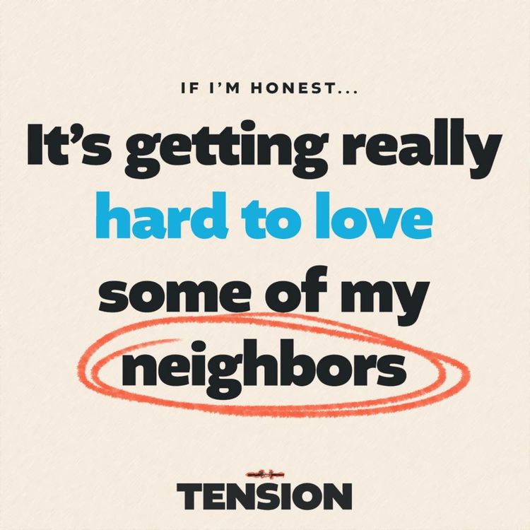 cover art for It's getting really hard to love some of my neighbors