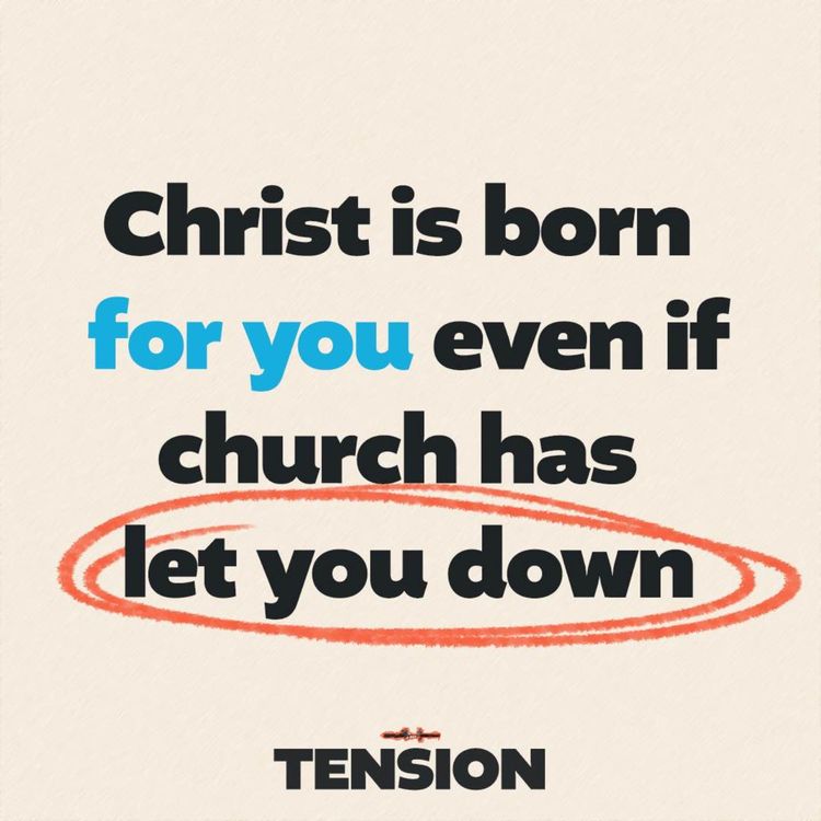 cover art for Christ Is Born for You Even If Church Has Let You Down