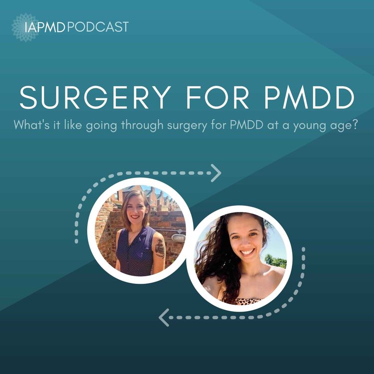cover art for Shared Experiences: Surgery for PMDD at a younger age