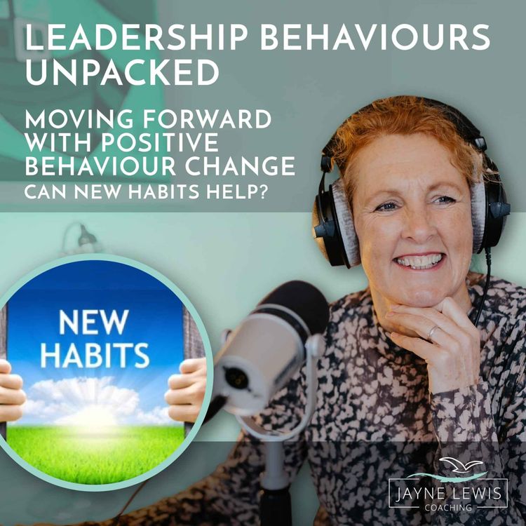 cover art for Moving forward with positive behaviour change - can new habits help?