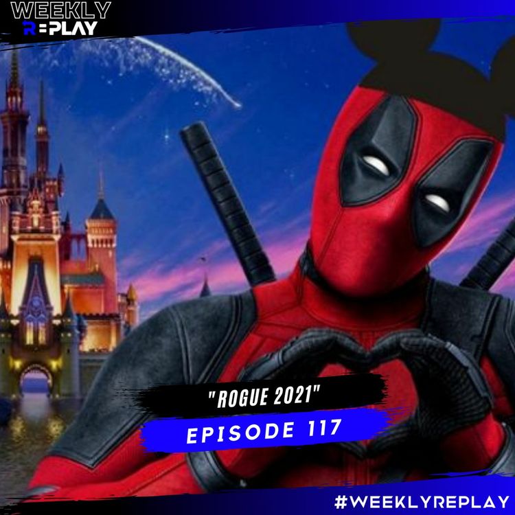 cover art for Rogue 2021 | Weekly Replay 117