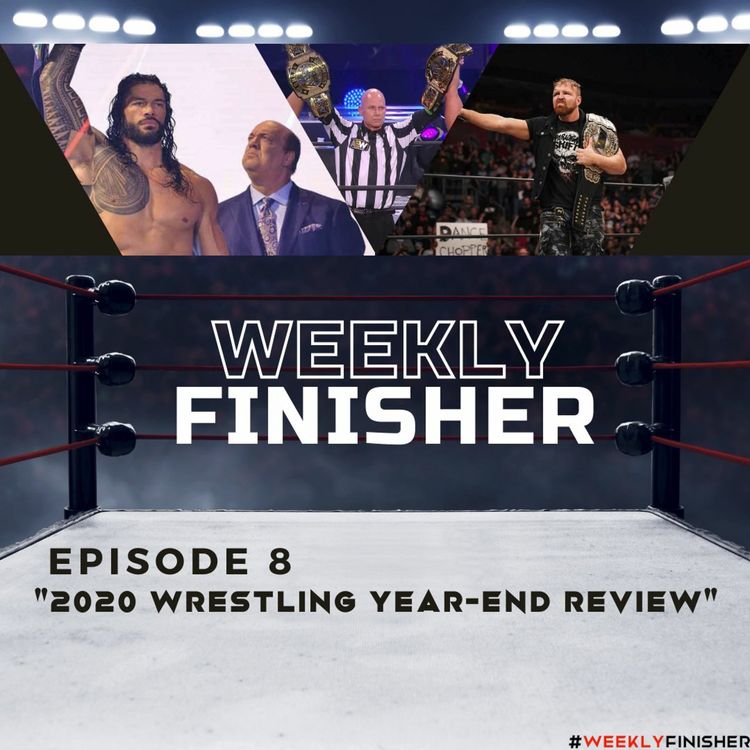 cover art for "2020 Wrestling Year-End Review" | Episode 8