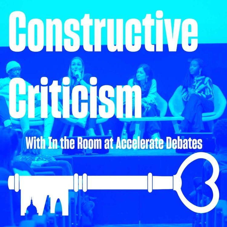 cover art for In the Room at Accelerate Debates: Constructive Criticism