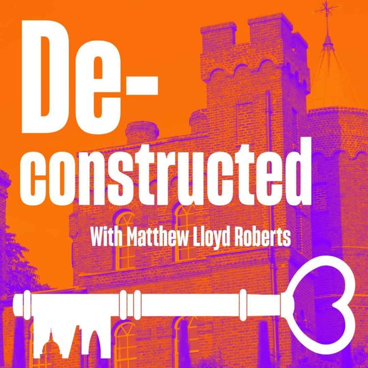 cover art for Deconstructed: Vanbrugh Castle - Crenellations in Greenwich
