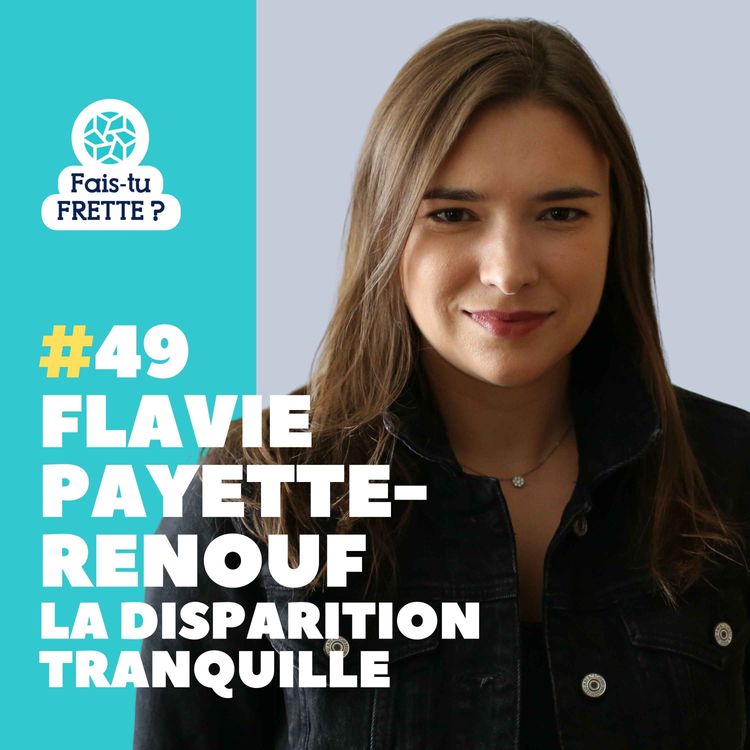 cover art for #49 La disparition tranquille - Flavie Payette-Renouf