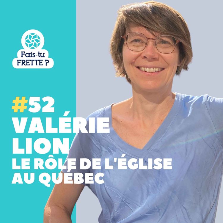 cover art for 52# Le rôle de l'église au Québec - Valérie Lion