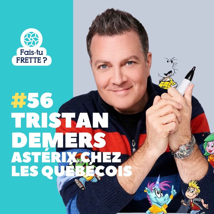 cover art for #56 Astérix chez les Québécois - Tristan Demers