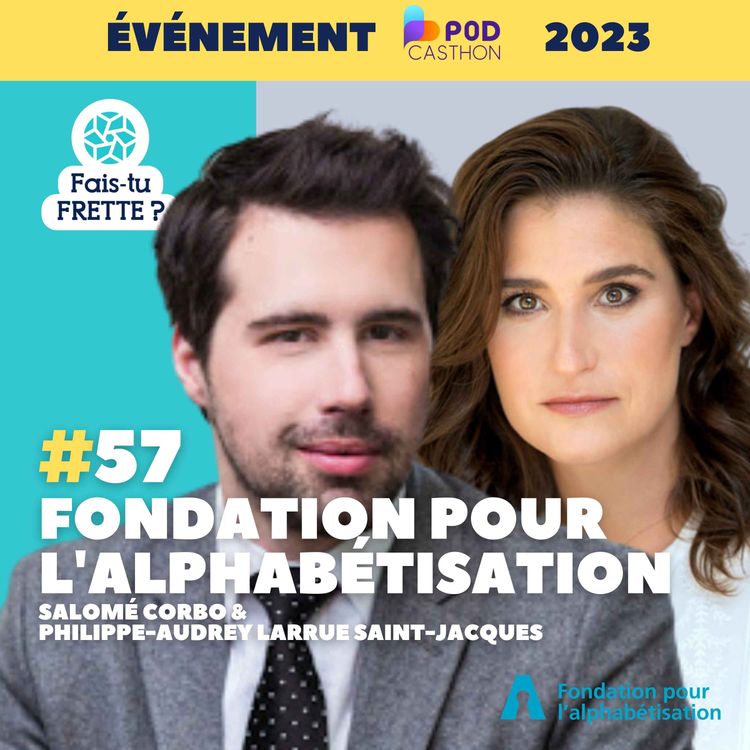 cover art for #57 Podcasthon 2023 - Fondation pour l'alphabétisation