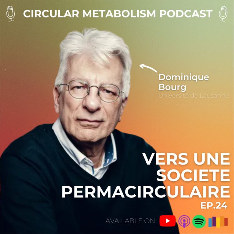 cover art for Vers une société permacirculaire (Prof. Dominique Bourg - Université de Lausanne)