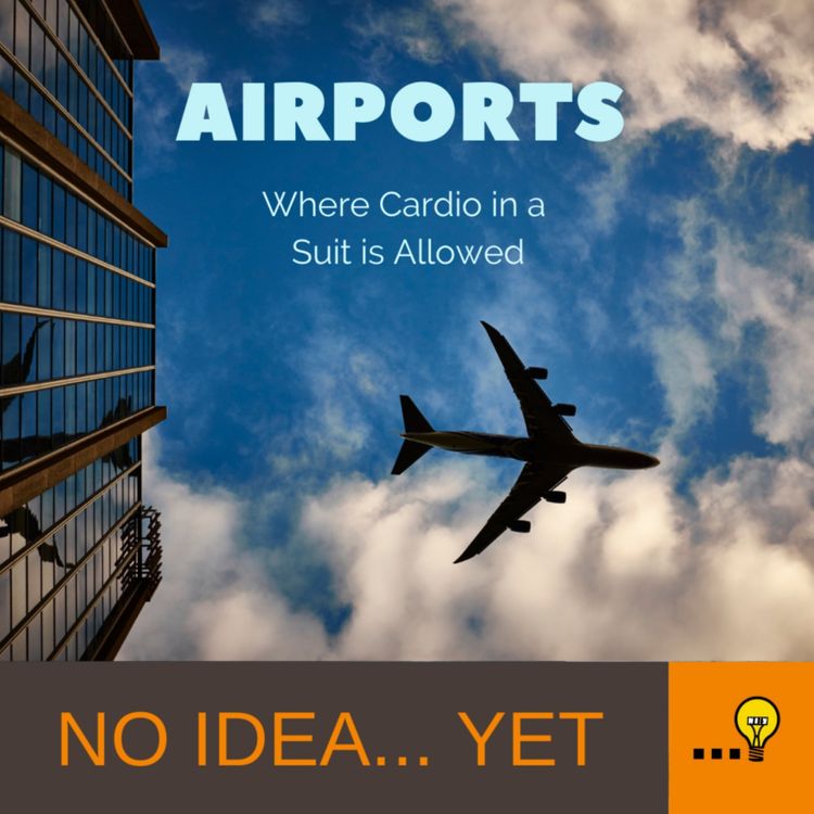 cover art for Ep. 30 Airports - Plane ole Airports