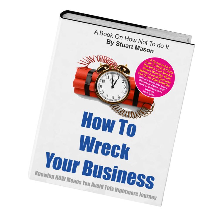 cover art for Stuart Mason's 'How To Wreck Your Business' (In The Sincere Hope That You Don't)