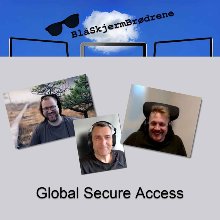 cover art for #25-01 Microsoft Entra - Global Secure Access