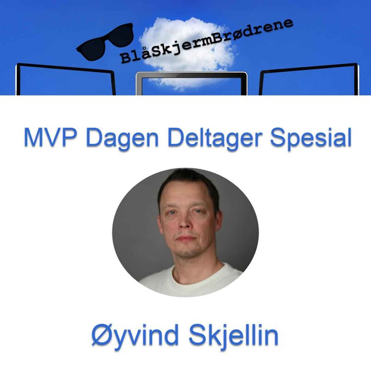 cover art for #25-23 MVP Dagen - IT-administrasjon i Offentlig Sektor med Øyvind Skjellin