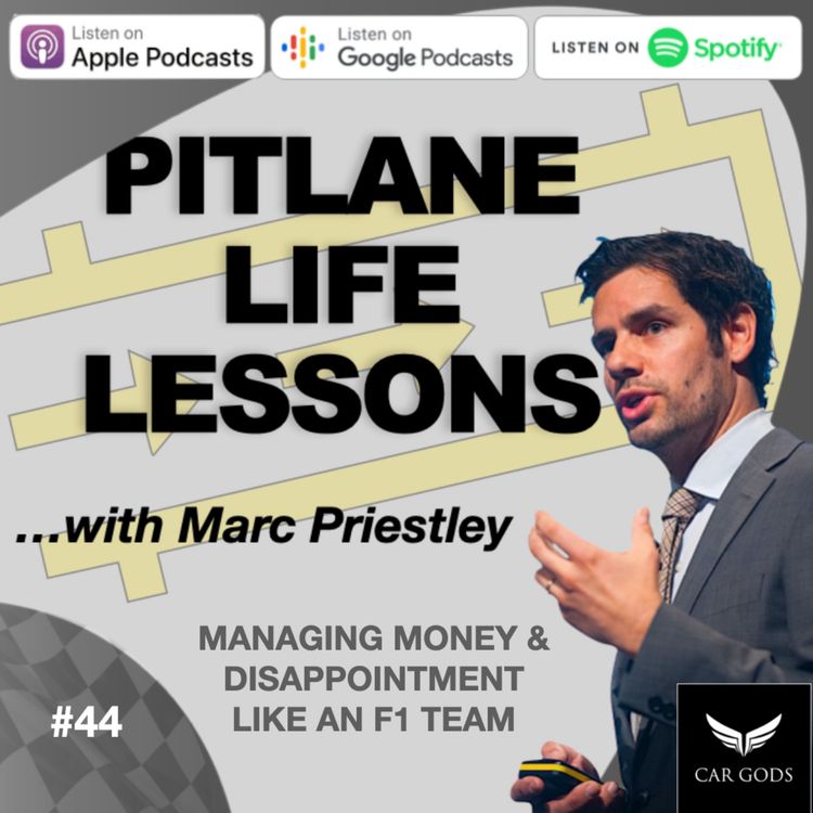 cover art for EP44 - Managing Money & Disappointment Like An F1 Team