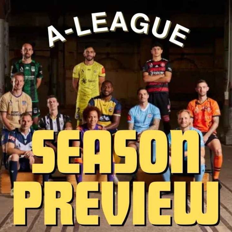 cover art for A-League Season Preview! 2023-24