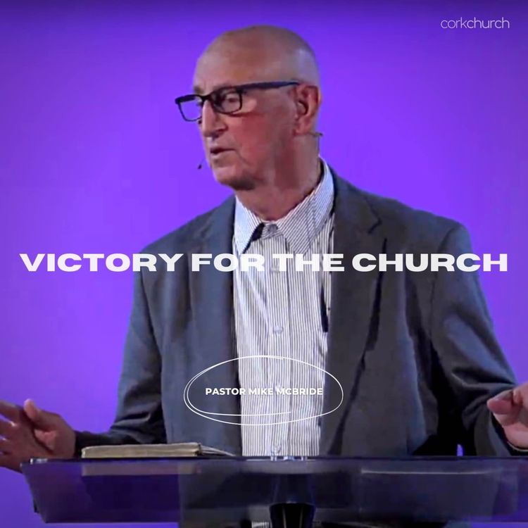 cover art for Victory For The Church | Pastor Mike McBride